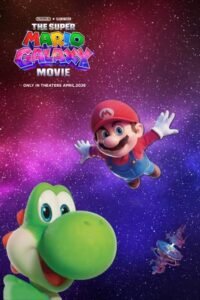 The Super Mario Galaxy Movie: Where to Watch & Full Cast